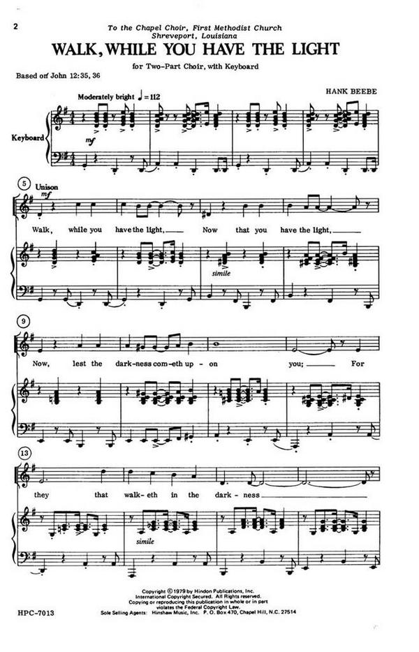 Hank Beebe, Walk, While You Have The Light&nbsp;&nbsp;2-Part Choir and Keyboard&nbsp;&nbsp;Chorpartitur
