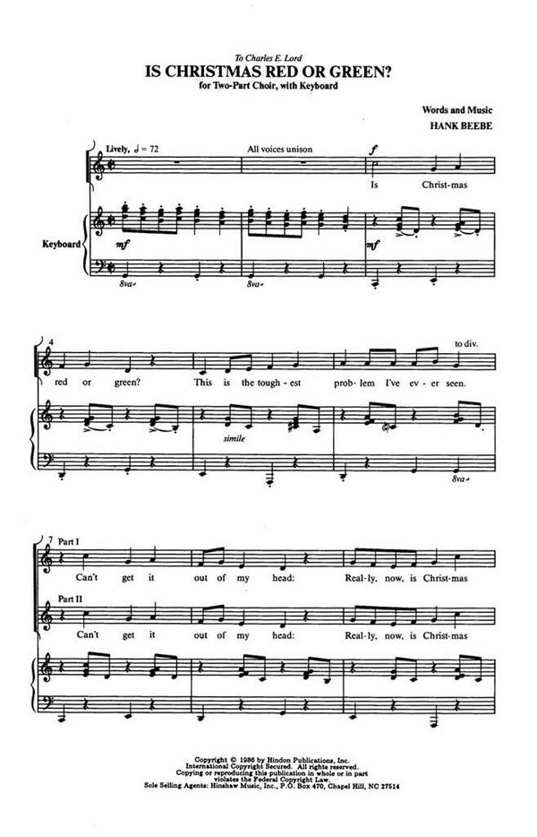 Hank Beebe, Is Christmas Red Or Green?&nbsp;&nbsp;2-Part Choir and Keyboard&nbsp;&nbsp;Chorpartitur