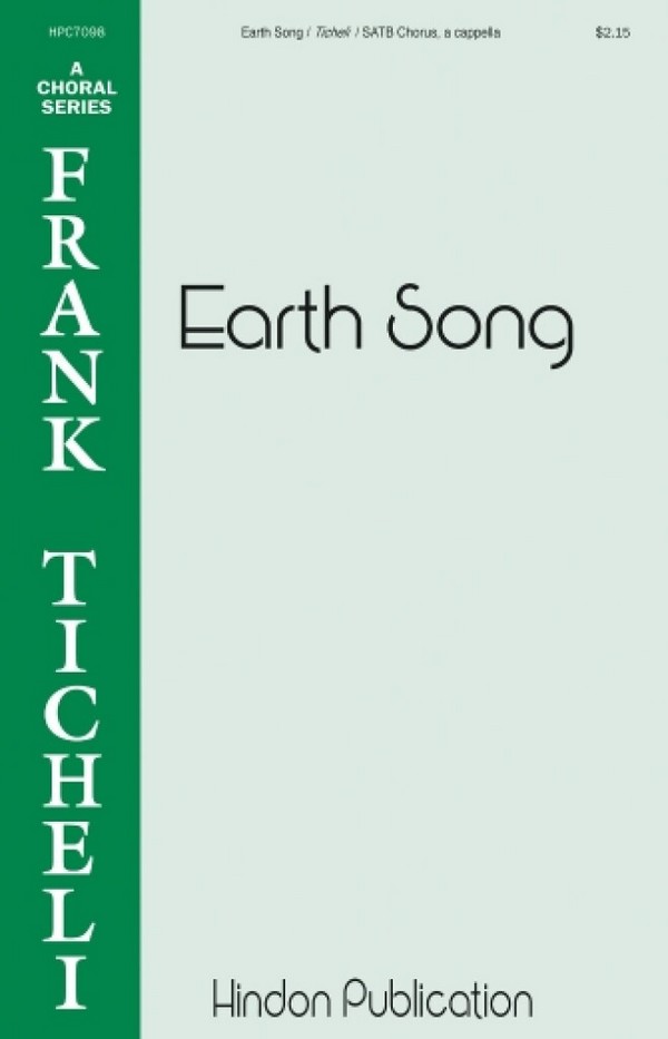 Earth Song&nbsp;&nbsp;for mixed chorus a cappella&nbsp;&nbsp;chorus score