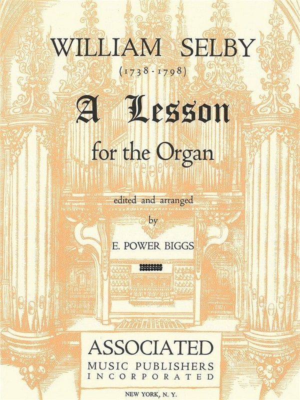 William Selby, Lesson For The Organ&nbsp;&nbsp;Orgel&nbsp;&nbsp;Buch