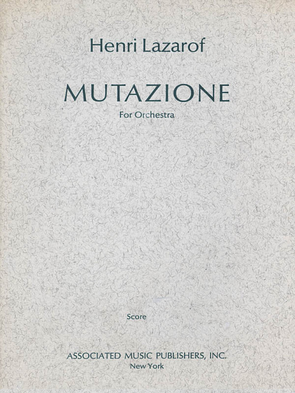 Henri Lazarof, Mutazione (1967)  Orchestra  Partitur