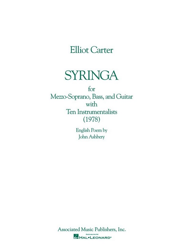 Elliott Carter, Syringa  Mezzo Soprano, Bass or Baritone Voice, Guitar and 10 Instruments  Partitur + Stimmen