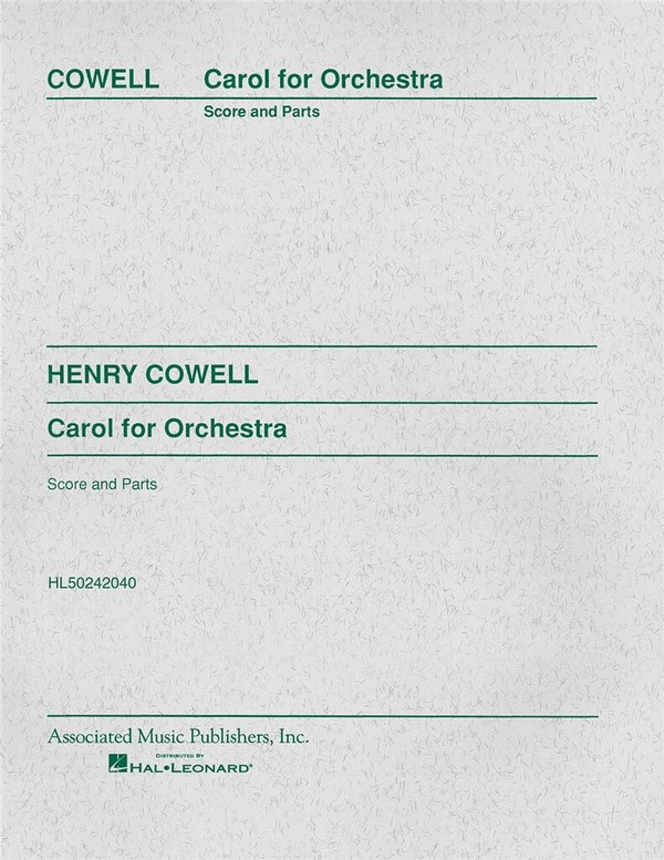 Henry Cowell, Carol for Orchestra  Orchestra  Stimmen-Set