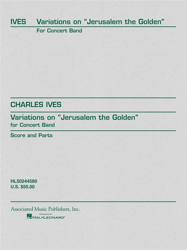 Charles E. Ives, Variations on Jerusalem the Golden  Concert Band  Partitur + Stimmen