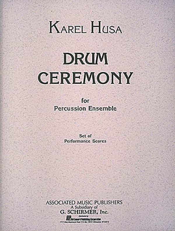 Karel Husa, Drum Ceremony  Percussionensemble  Partitur + Stimmen