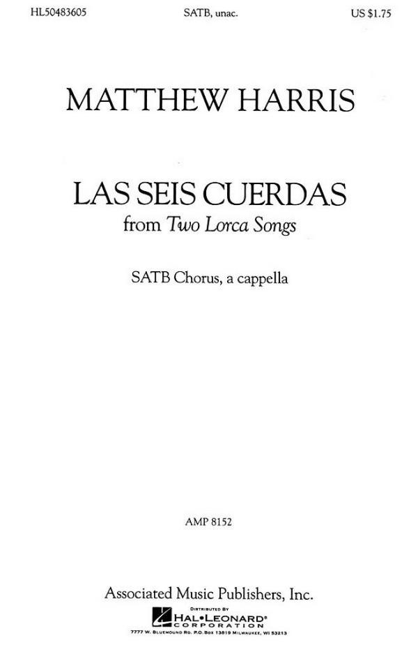 Matthew Harris, Las Seis Cuerdas  SATB a Cappella  Chorpartitur