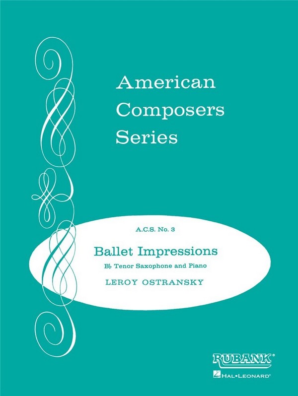 Leroy Ostransky, Ballet Impressions&nbsp;&nbsp;Tenorsaxophon und Klavier&nbsp;&nbsp;Buch