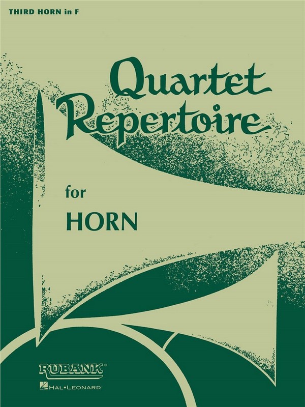 Quartet Repertoire for Horn&nbsp;&nbsp;Horn Quartet&nbsp;&nbsp;Stimme