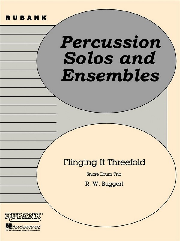 Robert W. Buggert, Flinging It Threefold&nbsp;&nbsp;3 Snare Drums&nbsp;&nbsp;Buch