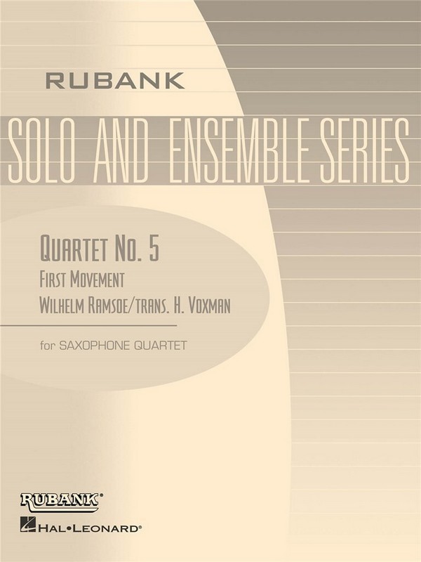 Wilhelm Ramsoe, Quartet No. 5 (First Movement)&nbsp;&nbsp;Saxophone&nbsp;&nbsp;Partitur + Stimmen
