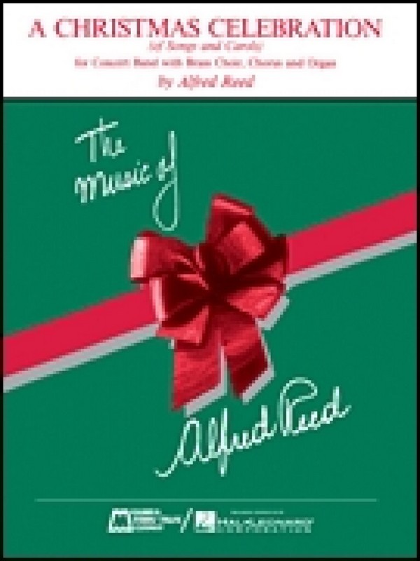 Alfred Reed, A Christmas Celebration&nbsp;&nbsp;Concert Band&nbsp;&nbsp;Partitur