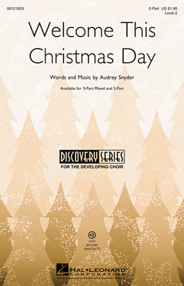 Audrey Snyder, Welcome This Christmas Day&nbsp;&nbsp;2-Part Choir&nbsp;&nbsp;Chorpartitur