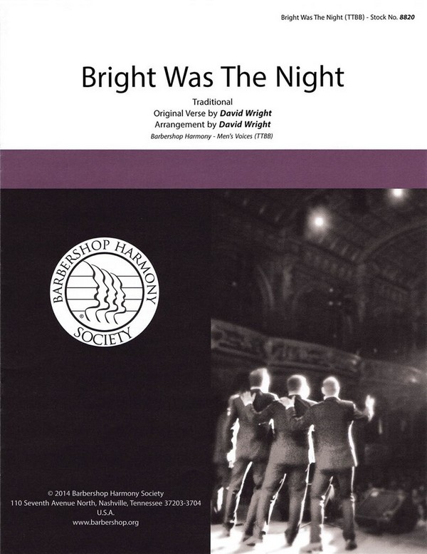 Bright Was the Night&nbsp;&nbsp;TTBB a Cappella&nbsp;&nbsp;Chorpartitur