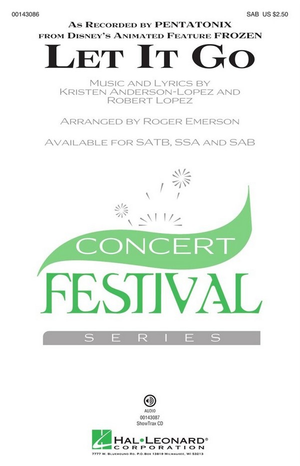 Let It Go&nbsp;&nbsp;for mixed choir (SAB) and piano&nbsp;&nbsp;score