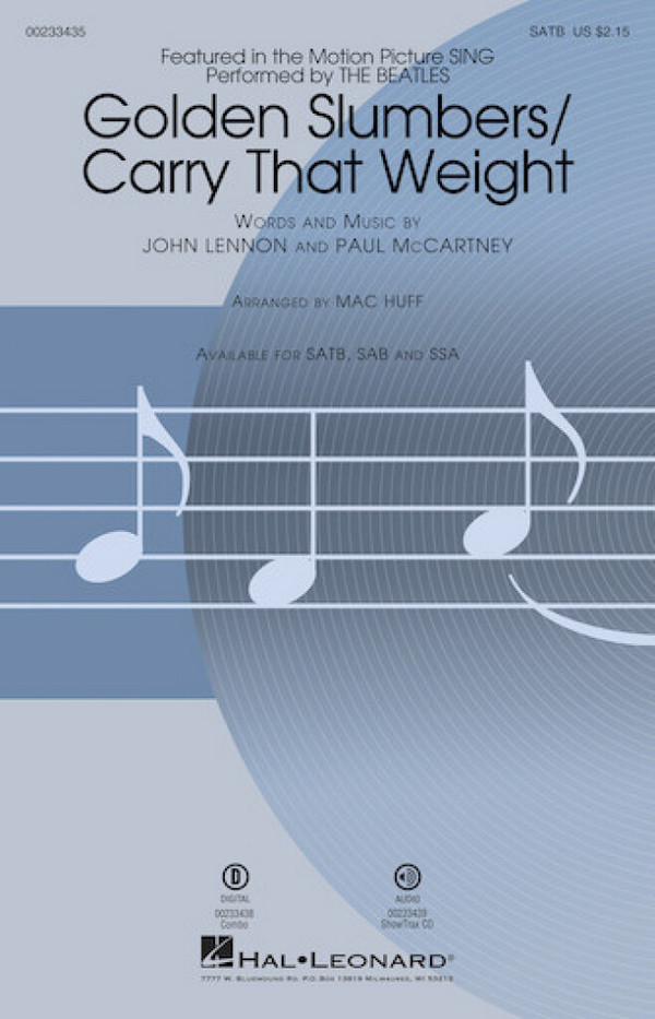 Golden Slumbers/Carry That Weight&nbsp;&nbsp;for mixed choir (SAB) and piano&nbsp;&nbsp;choral score