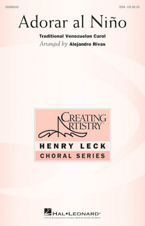 Alejandro Rivas, Adorar al Niño&nbsp;&nbsp;SSA&nbsp;&nbsp;Chorpartitur