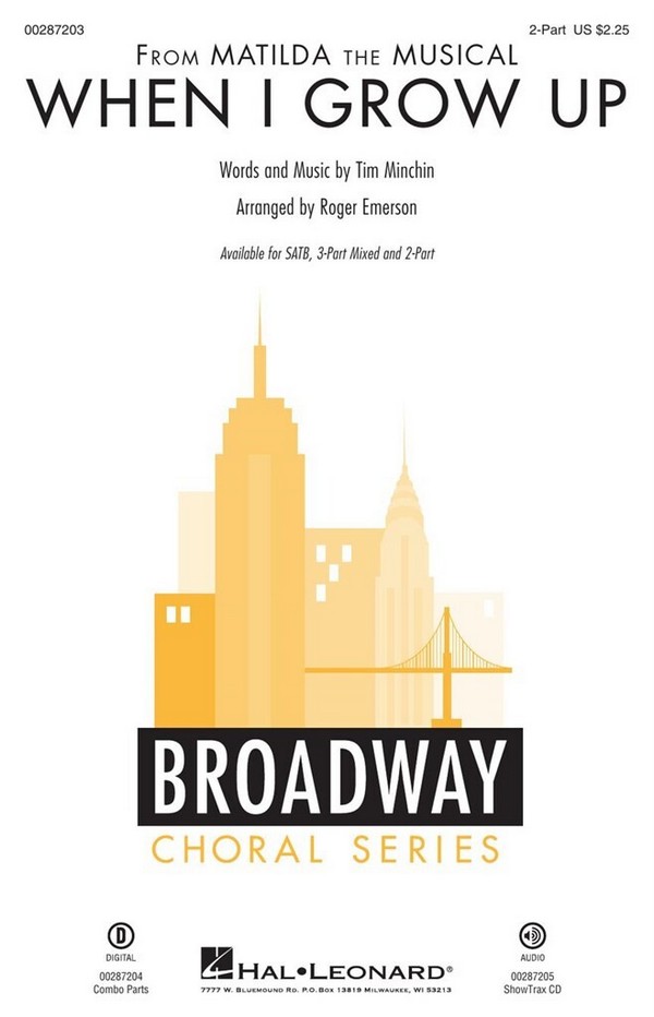 When I Grow Up&nbsp;&nbsp;for 2-part chorus and piano (with opt. instrumental accompaniment)&nbsp;&nbsp;chorus score