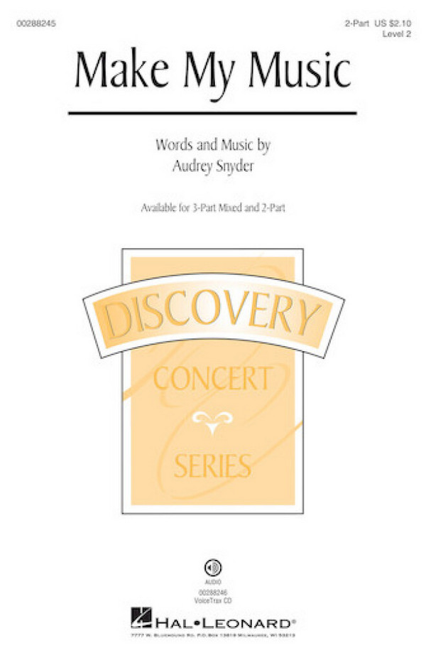 Audrey Snyder, Make My Music&nbsp;&nbsp;2-Part Choir&nbsp;&nbsp;Chorpartitur
