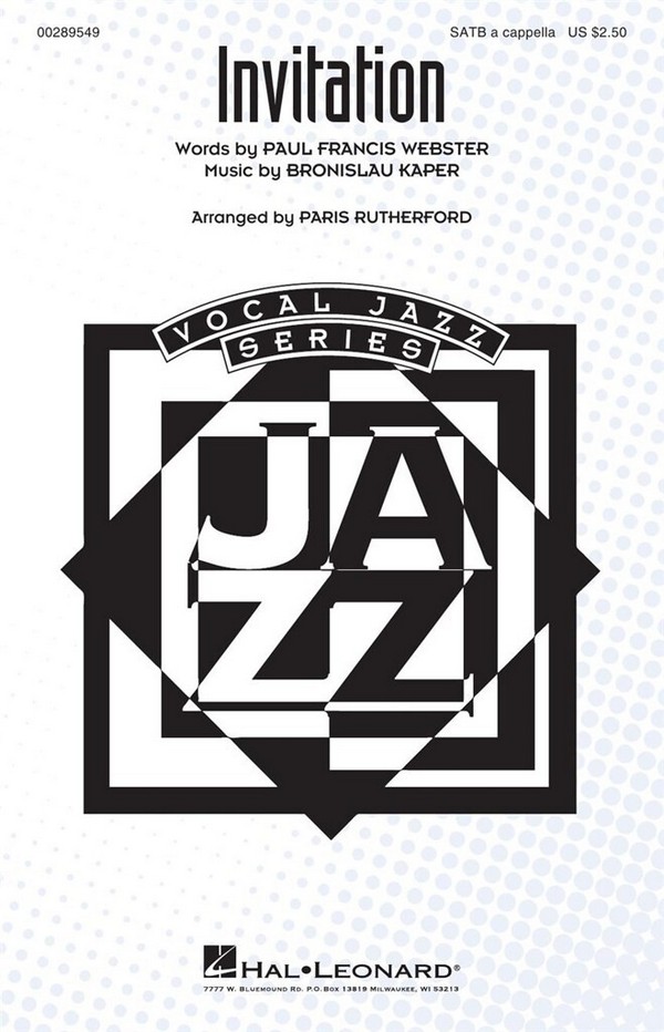 Bronislau Kaper_Paul Francis Webster, Invitation&nbsp;&nbsp;SATB a Cappella&nbsp;&nbsp;Chorpartitur