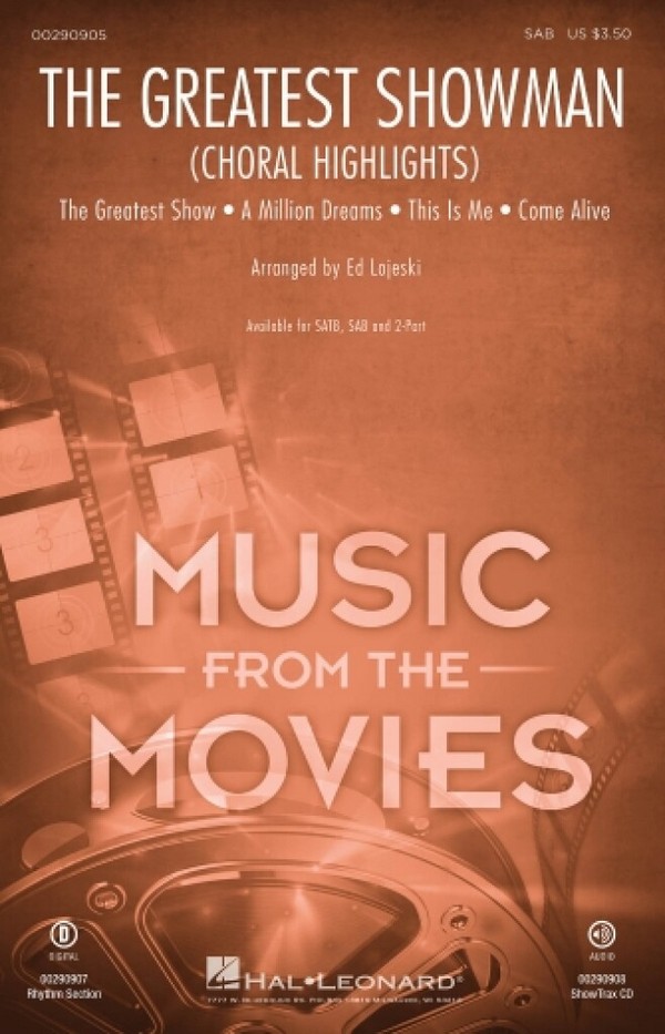 Benj Pasek_Justin Paul_Ryan Lewis, The Greatest Showman (Choral Highli&nbsp;&nbsp;SAB&nbsp;&nbsp;Chorpartitur