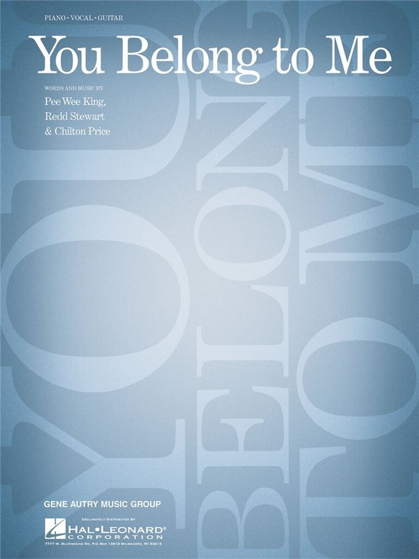 You Belong to Me&nbsp;&nbsp;for piano, vocal and guitar&nbsp;&nbsp;