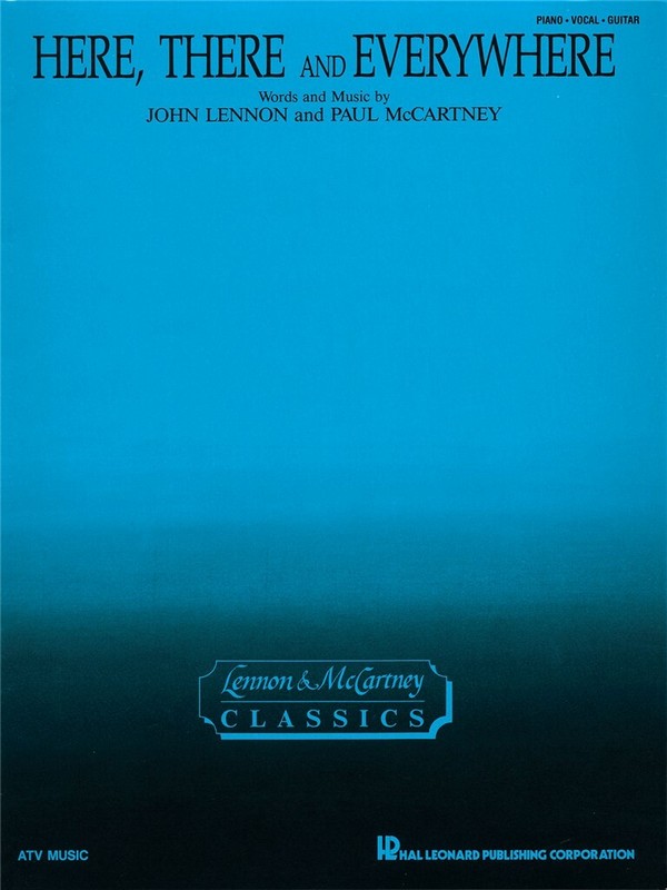 Here, There and Everywhere&nbsp;&nbsp;for piano/vocal/guitar&nbsp;&nbsp;