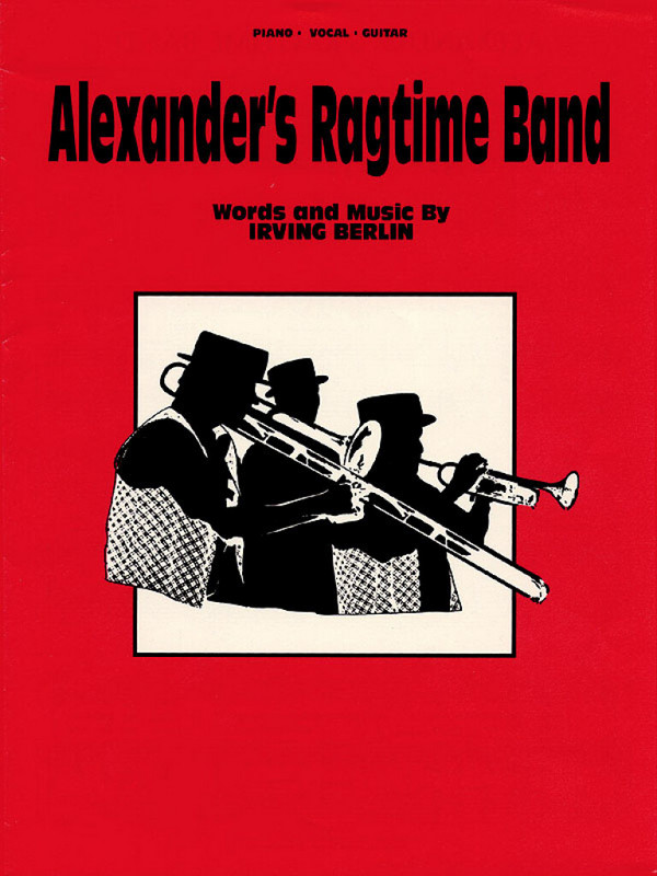 Alexander's Ragtime Band&nbsp;&nbsp;Piano, Vocal and Guitar&nbsp;&nbsp;Blatt