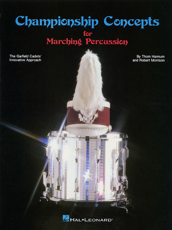 Championship Concepts for Marching Percussion&nbsp;&nbsp;Marching Band&nbsp;&nbsp;Partitur + Stimmen