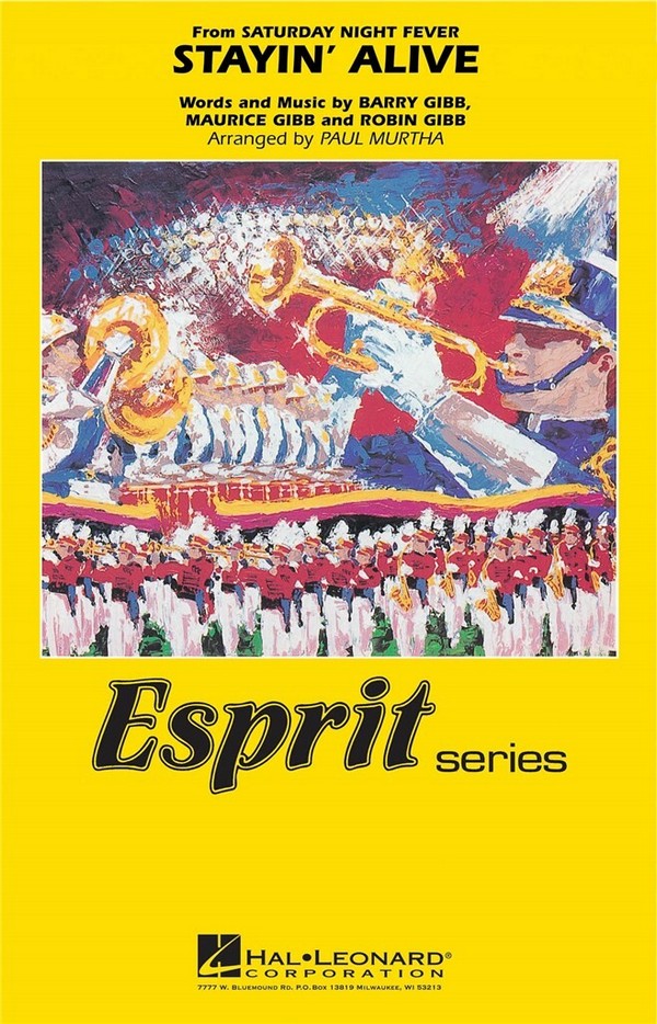 Barry Gibb_Maurice Gibb_Robin Gibb, Stayin' Alive - Marching Band&nbsp;&nbsp;Marching Band&nbsp;&nbsp;Partitur + Stimmen