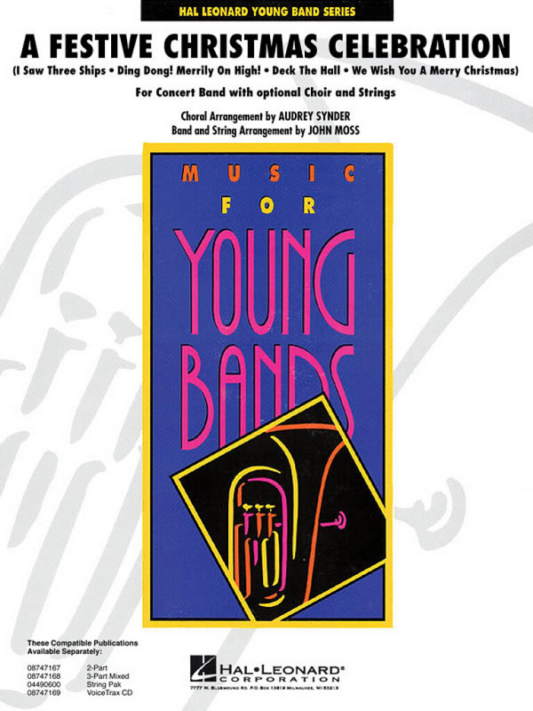 A Festive Christmas Celebration&nbsp;&nbsp;for concert band with opt. choir and strings&nbsp;&nbsp;score and parts