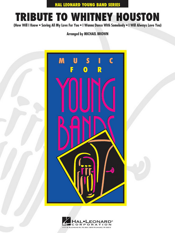 A Tribute To Whitney Houston&nbsp;&nbsp;Concert Band/Harmonie&nbsp;&nbsp;Partitur