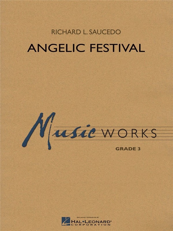 Angelic Festival&nbsp;&nbsp;Concert Band&nbsp;&nbsp;Partitur + Stimmen