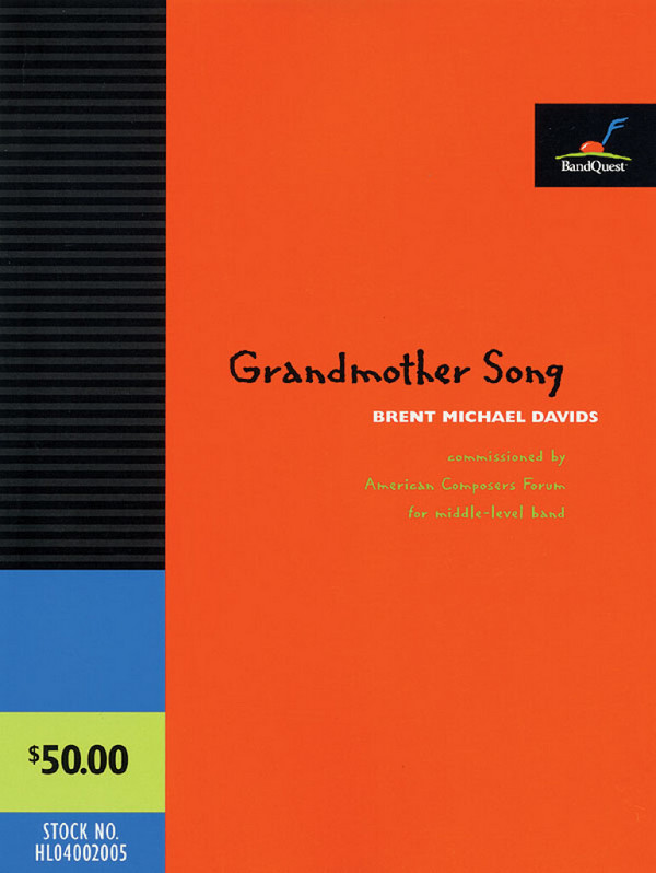 Brent Michael Davids , Grandmother Song&nbsp;&nbsp;Concert Band&nbsp;&nbsp;Partitur