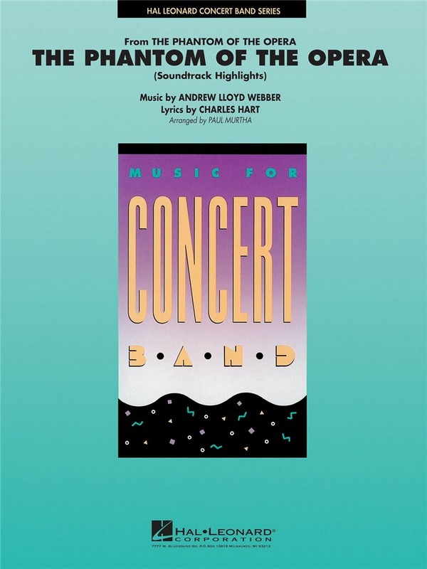 Andrew Lloyd Webber, The Phantom of the Opera&nbsp;&nbsp;Concert Band/Harmonie&nbsp;&nbsp;Partitur + Stimmen