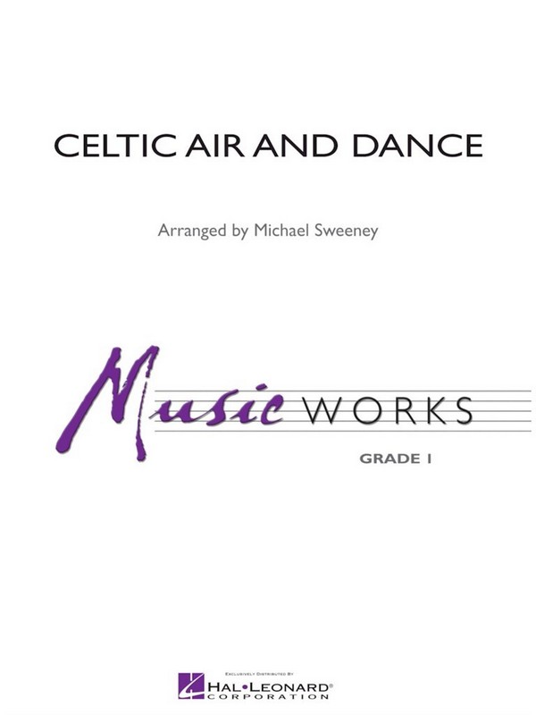 Celtic Air and Dance&nbsp;&nbsp;for concert band/harmonie&nbsp;&nbsp;score and parts