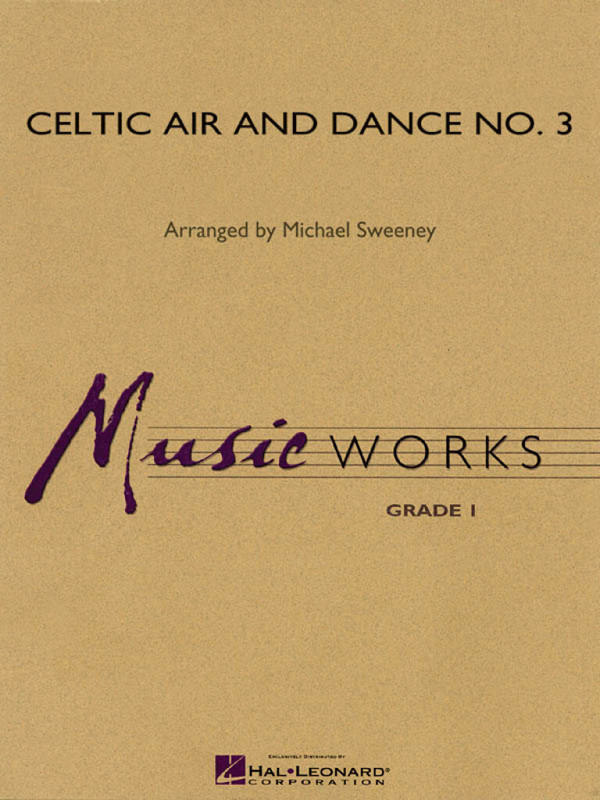 Celtic Air and Dance No. 3&nbsp;&nbsp;for concert band/harmonie&nbsp;&nbsp;score and parts