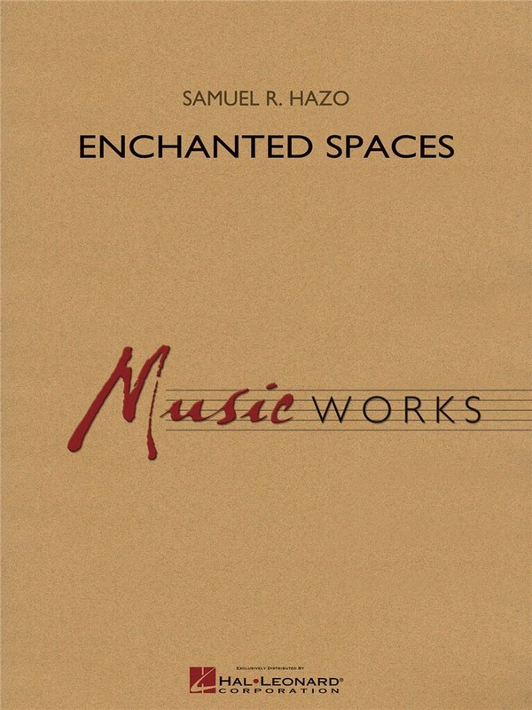Enchanted Spaces&nbsp;&nbsp;for concert band&nbsp;&nbsp;score and parts