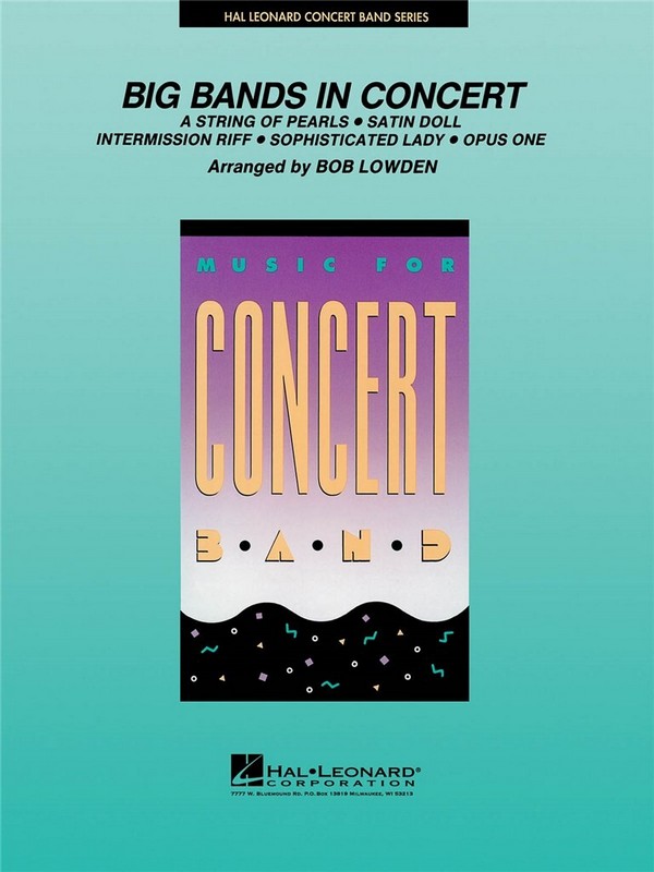 Big Bands in Concert&nbsp;&nbsp;Concert Band&nbsp;&nbsp;Partitur + Stimmen