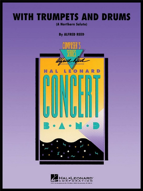 Alfred Reed, With Trumpets And Drums&nbsp;&nbsp;Concert Band&nbsp;&nbsp;Partitur + Stimmen