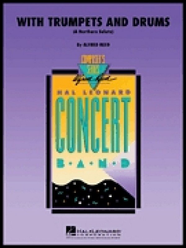 Alfred Reed, With Trumpets and Drums&nbsp;&nbsp;Concert Band&nbsp;&nbsp;Partitur