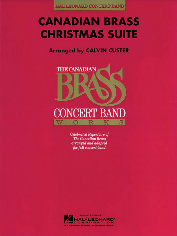 Canadian Brass Christmas Suite&nbsp;&nbsp;Concert Band&nbsp;&nbsp;Partitur + Stimmen