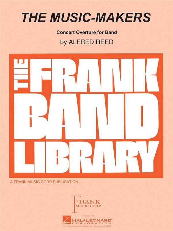 Alfred Reed, The Music-Makers&nbsp;&nbsp;Concert Band&nbsp;&nbsp;Partitur + Stimmen