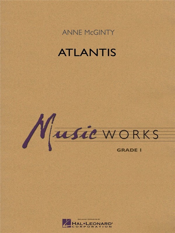 Anne McGinty, Atlantis&nbsp;&nbsp;Concert Band&nbsp;&nbsp;Partitur + Stimmen