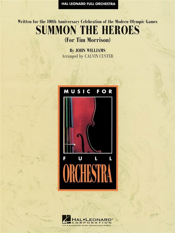 Summon the Heroes&nbsp;&nbsp;for orchestra&nbsp;&nbsp;conductor
