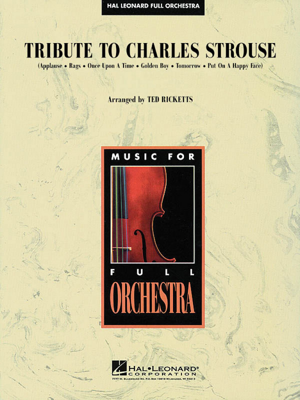 Charles Strouse, Tribute to Charles Strouse&nbsp;&nbsp;Orchestra&nbsp;&nbsp;Partitur
