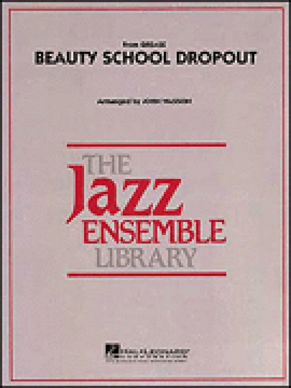 Beauty School Dropout&nbsp;&nbsp;Big Band&nbsp;&nbsp;Partitur + Stimmen