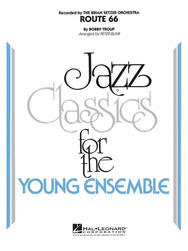 Bobby Troup, Route 66&nbsp;&nbsp;Jazz Ensemble&nbsp;&nbsp;Partitur
