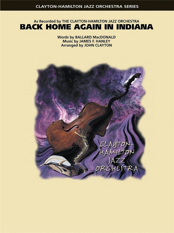 Ballard MacDonald_James F. Hanley, Back Home Again In Indiana&nbsp;&nbsp;Jazz Ensemble&nbsp;&nbsp;Partitur + Stimmen
