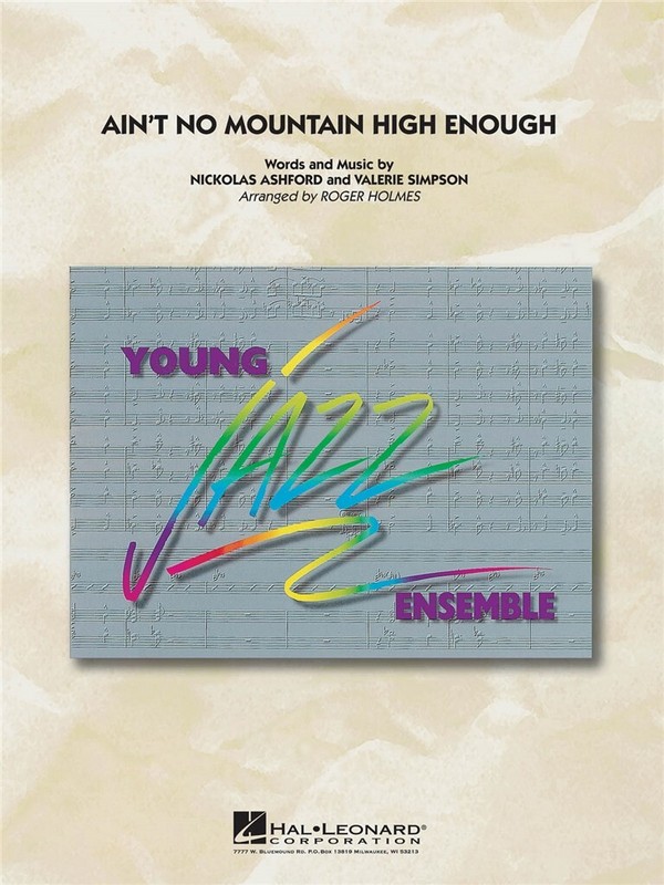 Ain't No Mountain High Enough&nbsp;&nbsp;Big Band&nbsp;&nbsp;Partitur + Stimmen