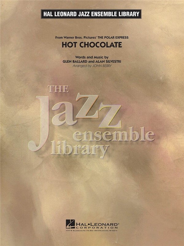 Alan Silvestri, Hot Chocolate&nbsp;&nbsp;Big Band&nbsp;&nbsp;Partitur